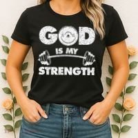 Funny Christian Quote God Is My Strength Women's T-Shirt thumb 2