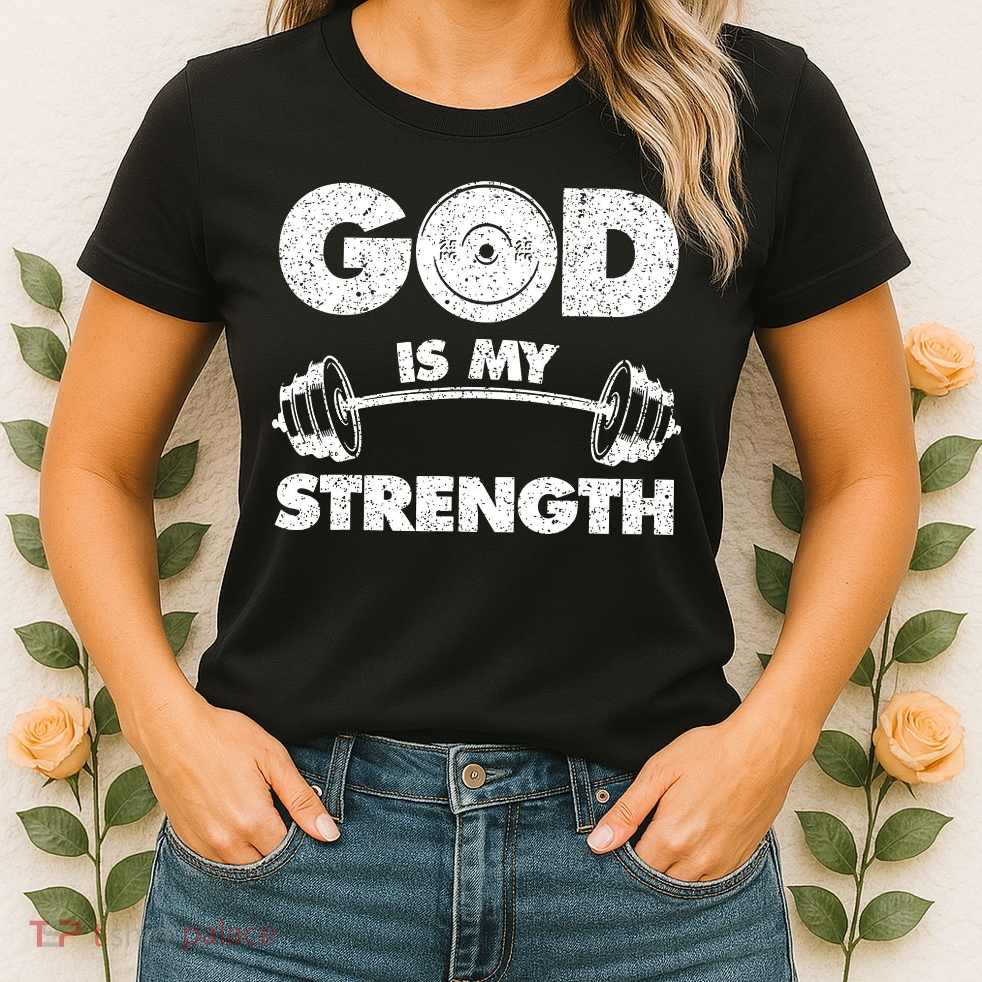 Funny Christian Quote God Is My Strength Women's T-Shirt