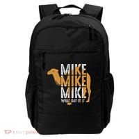 Funny Camel Quote Mike Mike Mike What Day Is It Backpack thumb 0