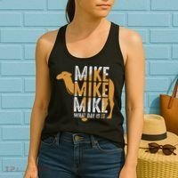 Funny Camel Quote Mike Mike Mike What Day Is It Women's Tank Top thumb 2