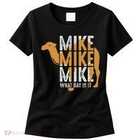 Funny Camel Quote Mike Mike Mike What Day Is It Women's T-Shirt thumb 0