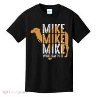 Funny Camel Quote Mike Mike Mike What Day Is It Kids T-Shirt thumb 0