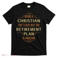 Funny Christian Quote Being A Christian Isn't Easy T-Shirt thumb 0