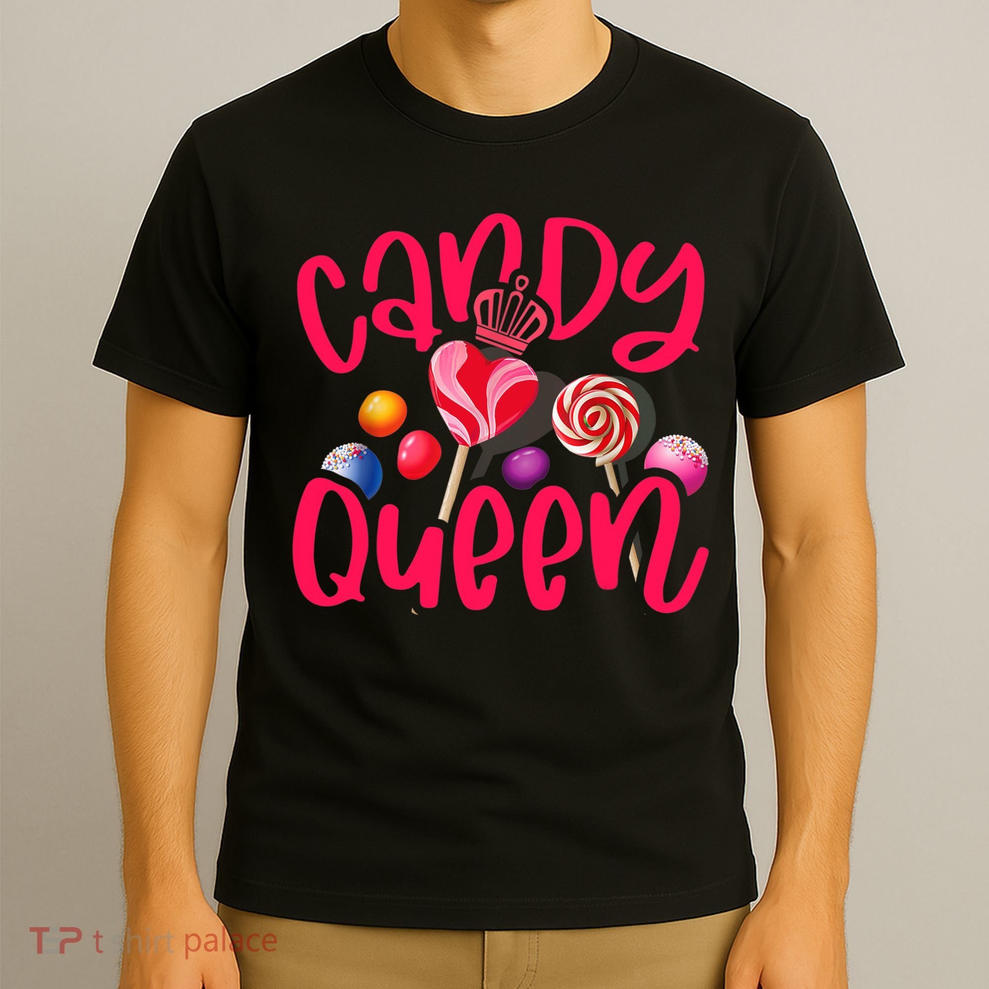 Funny Candy Queen For Lollipop Lover Sweet Tooth Wo T-Shirt