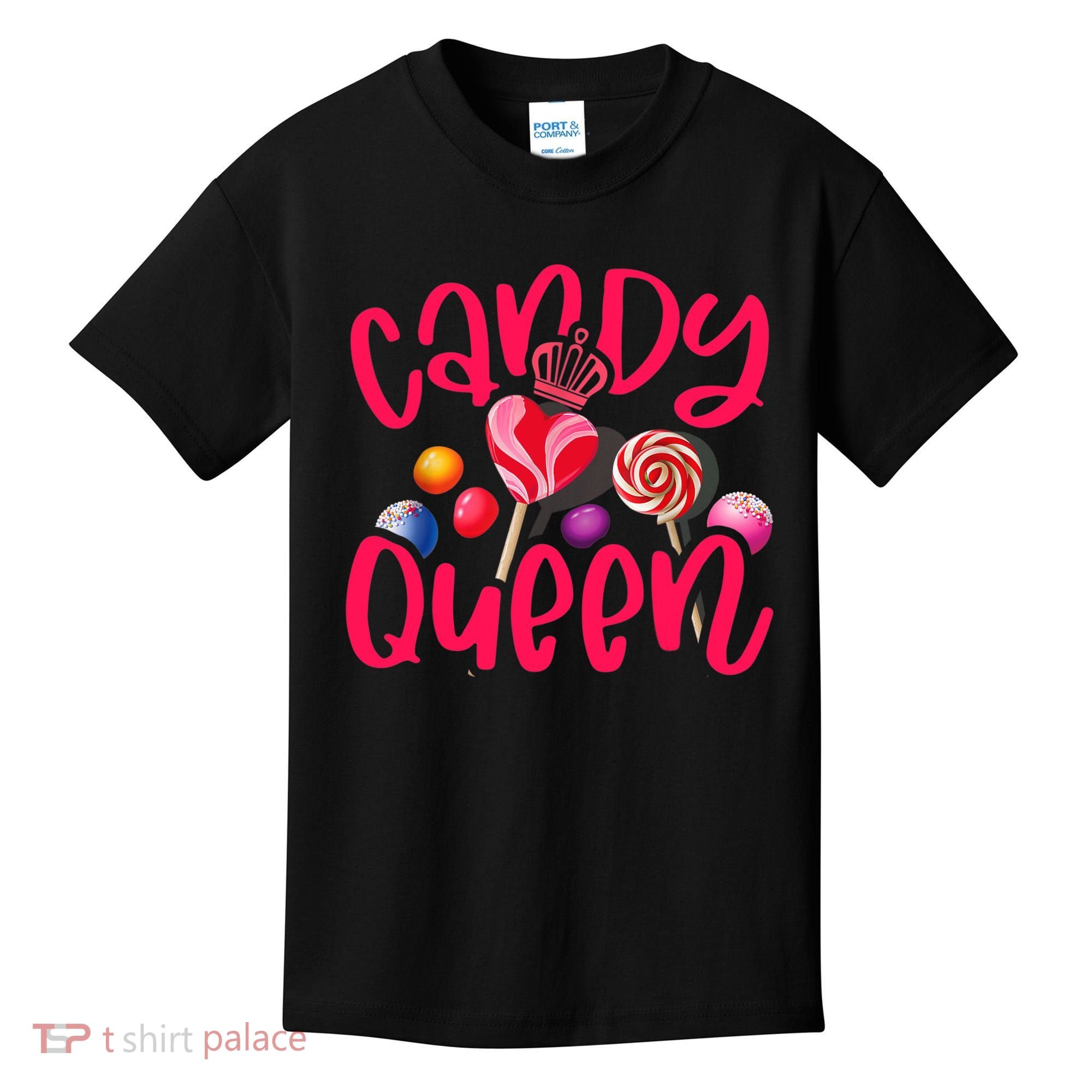Funny Candy Queen For Lollipop Lover Sweet Tooth Wo Kids T-Shirt
