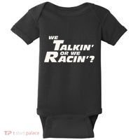 Fast Car Quote We Talkin Or We Racin Baby Bodysuit thumb 0