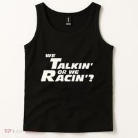 Fast Car Quote We Talkin Or We Racin Tank Top thumb 2