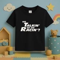Fast Car Quote We Talkin Or We Racin Toddler T-Shirt thumb 3