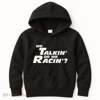Fast Car Quote We Talkin Or We Racin Kids Hoodie thumb 0