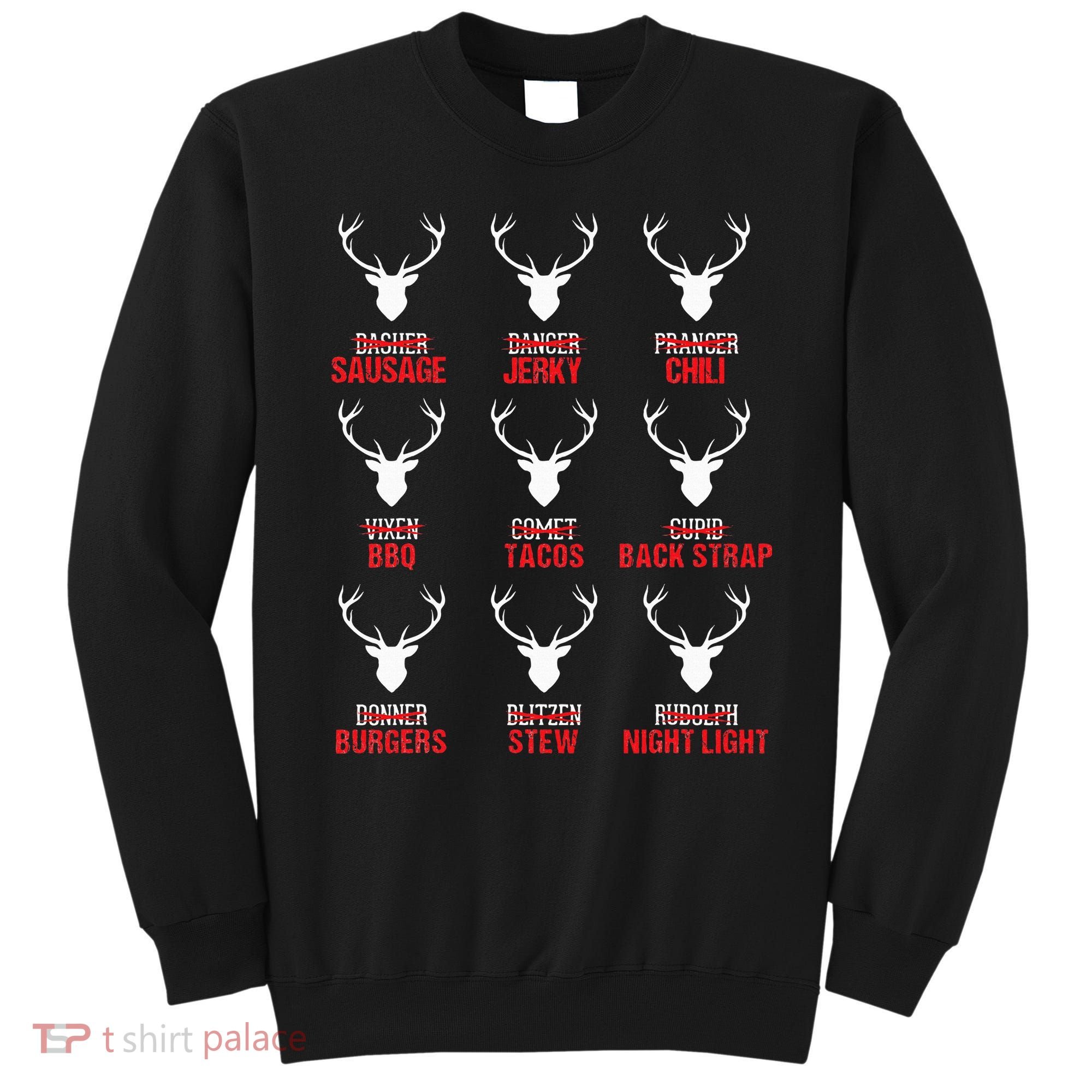 Funny Christmas Reindeer Hunter Deer Meat Hunting Gifts Sweatshirt