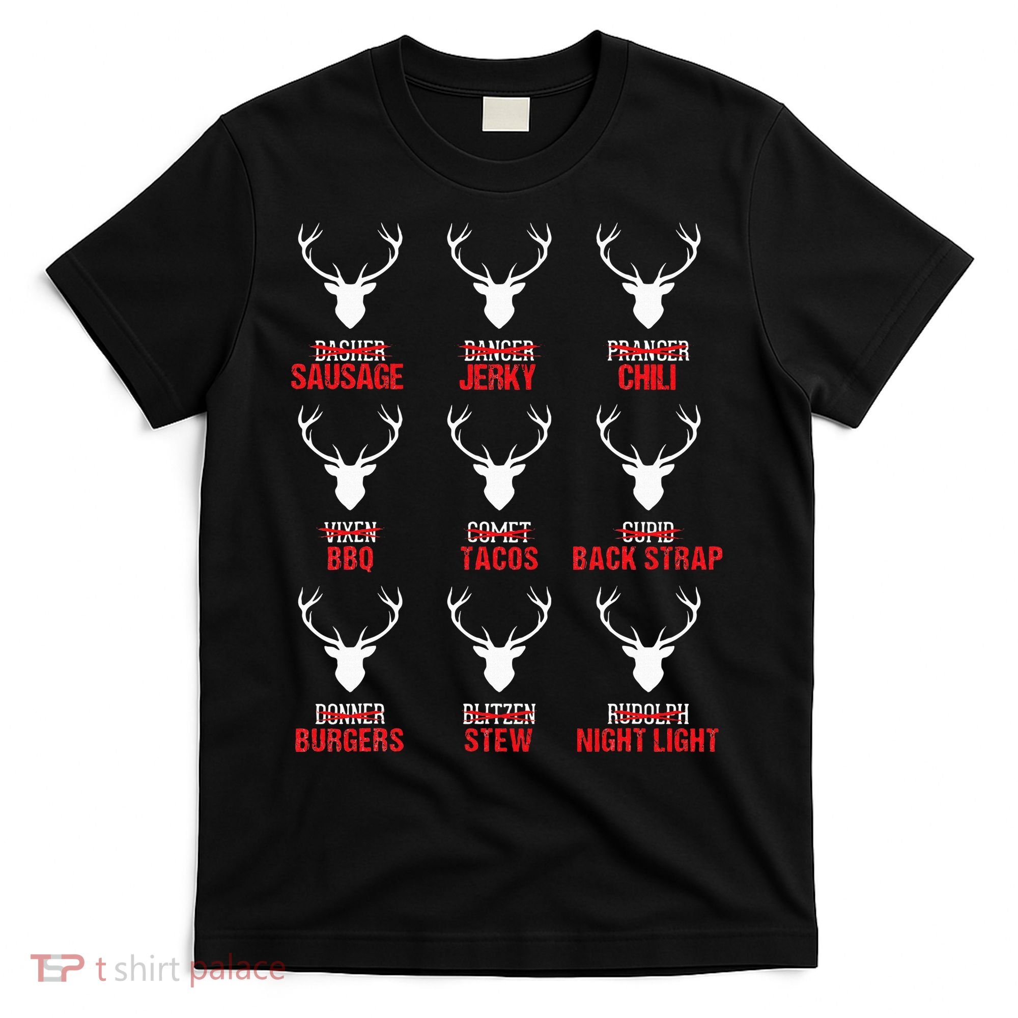 Funny Christmas Reindeer Hunter Deer Meat Hunting Gifts T-Shirt