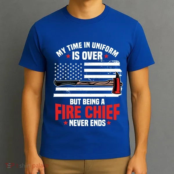 Fire Chief Retired Firefighter Retiret Plan Fire Gift T-Shirt