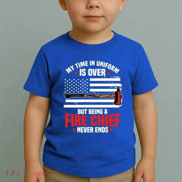 Fire Chief Retired Firefighter Retiret Plan Fire Gift Toddler T-Shirt