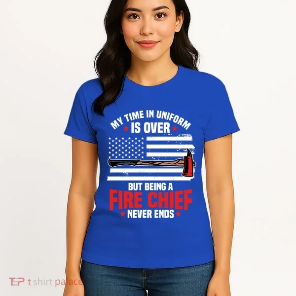 Fire Chief Retired Firefighter Retiret Plan Fire Gift Women's T-Shirt