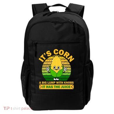 Funny Corn Retro Vintage It Has The Juice It’s Corn Backpack