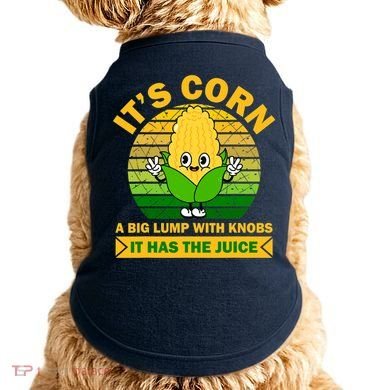 Funny Corn Retro Vintage It Has The Juice It’s Corn Doggie Tank