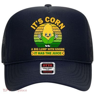 Funny Corn Retro Vintage It Has The Juice It’s Corn Hat