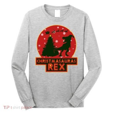 Funny Christmasaurus Rex Long Sleeve Shirt