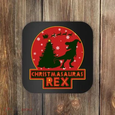 Funny Christmasaurus Rex Coaster