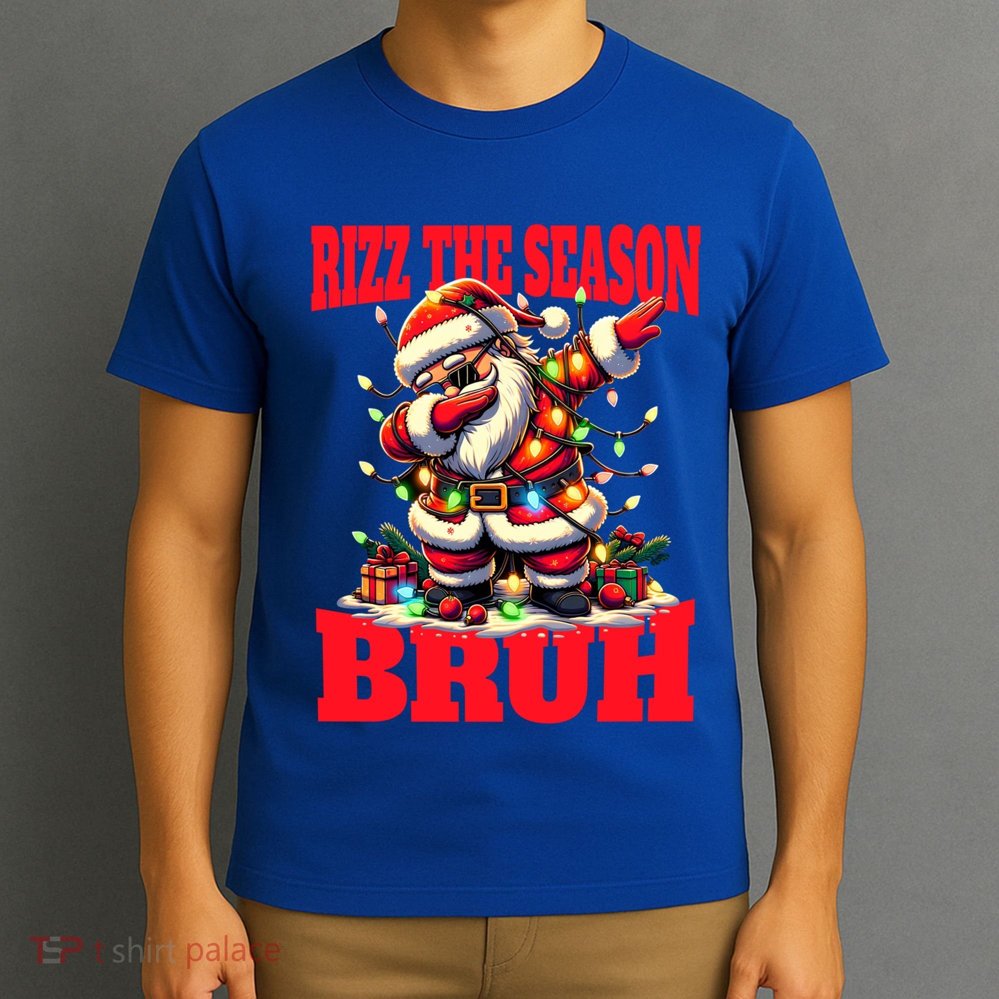 Funny Christmas Rizzmas Santa Xmas Rizz The Season Bruh Meaningful Gift T-Shirt