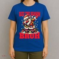 Funny Christmas Rizzmas Santa Xmas Rizz The Season Bruh Meaningful Gift T-Shirt thumb 4
