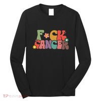 Fuck Cancer Retro Groovy All Cancer Awareness Women Long Sleeve Shirt thumb 0