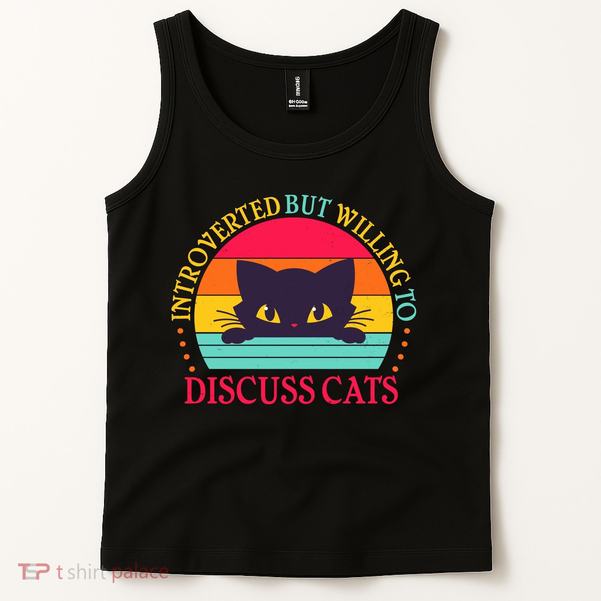Funny Cute Retro Introverted But Willing To Discuss Cats Tank Top
