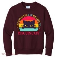 Funny Cute Retro Introverted But Willing To Discuss Cats Kids Sweatshirt thumb 0