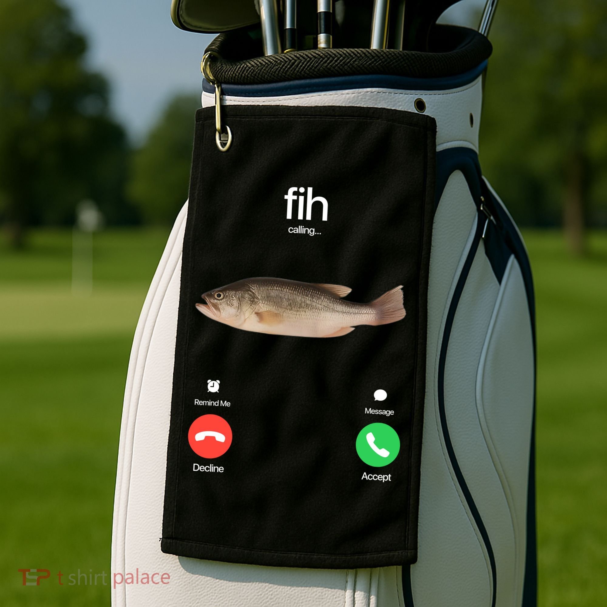 Fih Calling Remind Me Message Decline Accept Phone Call Fish Golf Towel