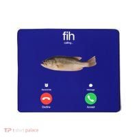 Fih Calling Remind Me Message Decline Accept Phone Call Fish Mousepad thumb 0