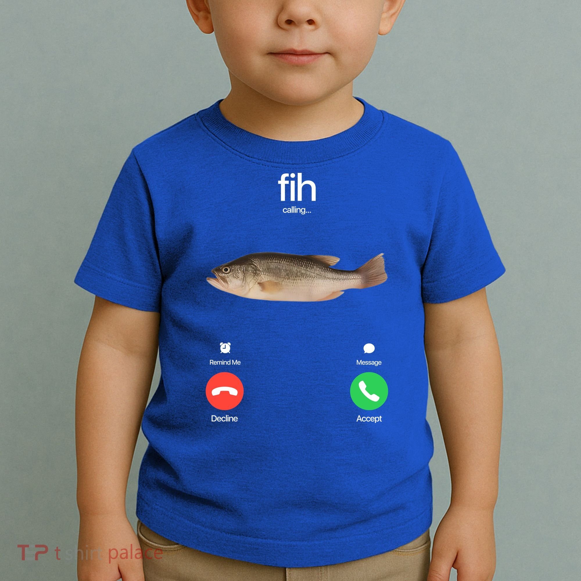 Fih Calling Remind Me Message Decline Accept Phone Call Fish Toddler T-Shirt