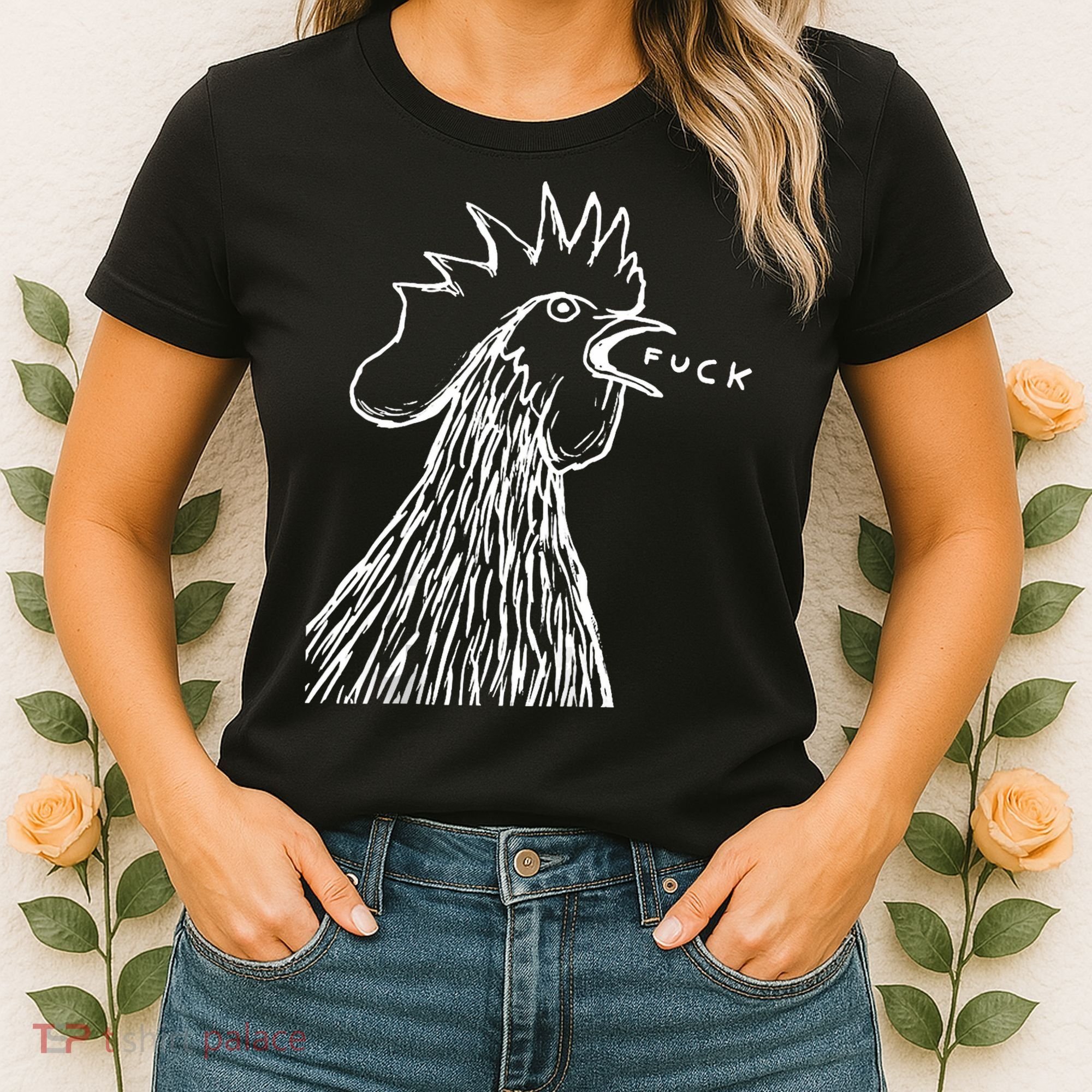 Funny Chicken Rooster Saying Fuck Women's T-Shirt
