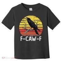 Funny Crow Retro Sunset Moonlit Raven Lovers F Caw F Toddler T-Shirt thumb 0