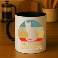 Funny Cat Retro Funny Gift For Tell Your Cat I Said Pspsps Coffee Mug thumb 4