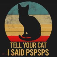 Funny Cat Retro Funny Gift For Tell Your Cat I Said Pspsps Baby Bodysuit thumb 2