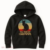 Funny Cat Retro Funny Gift For Tell Your Cat I Said Pspsps Kids Hoodie thumb 0