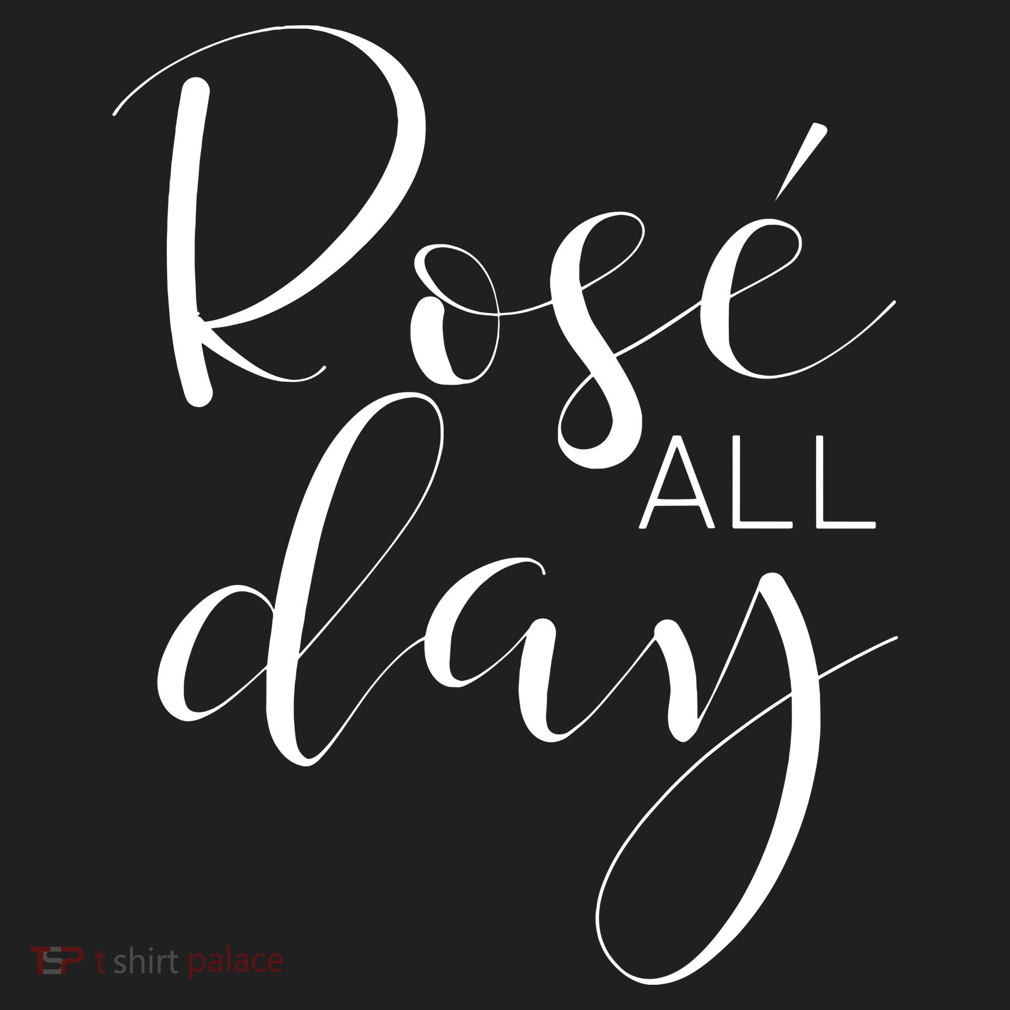 Funny Cute Rose All Day Wine Lover Gift Tumbler