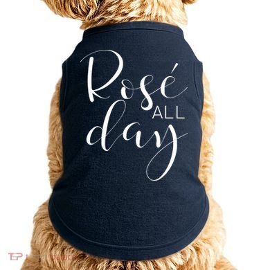 Funny Cute Rose All Day Wine Lover Gift Doggie Tank