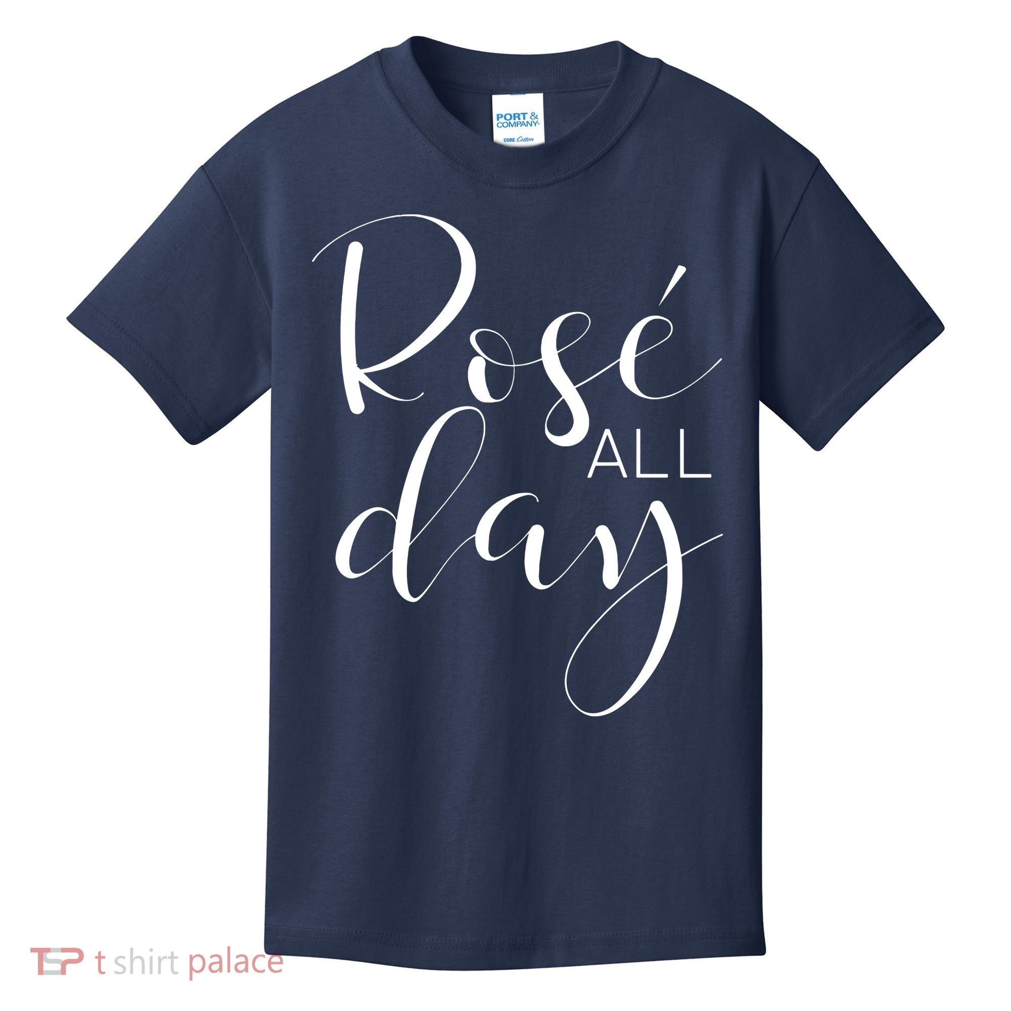Funny Cute Rose All Day Wine Lover Gift Kids T-Shirt