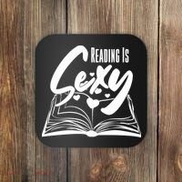 Funny Cute Reading Is Sexy Book Lover Coaster thumb 0
