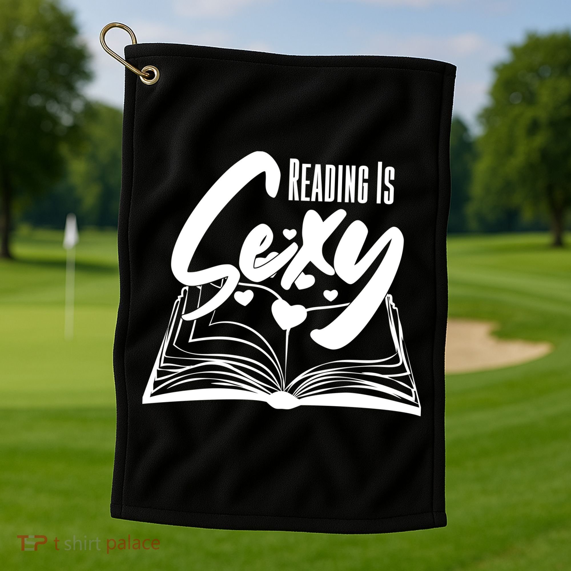 Funny Cute Reading Is Sexy Book Lover Golf Towel
