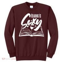 Funny Cute Reading Is Sexy Book Lover Sweatshirt thumb 0