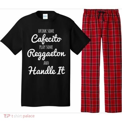 Funny Coffee Reggaeton Drink Some Cafecito Pajama Set
