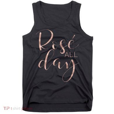 Funny & Cute Rose All Day Wine Lover & Gift G002016 Tank Top