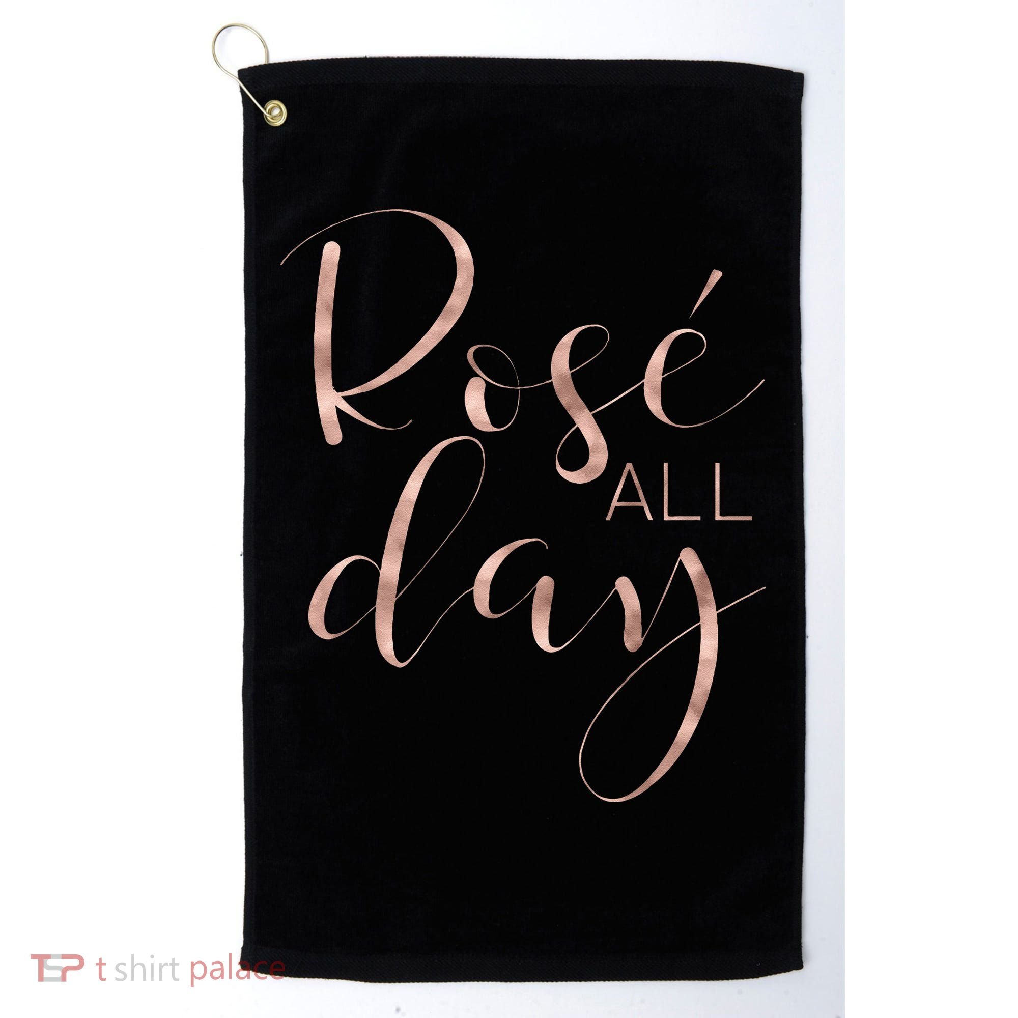 Funny & Cute Rose All Day Wine Lover & Gift G002016 Golf Towel