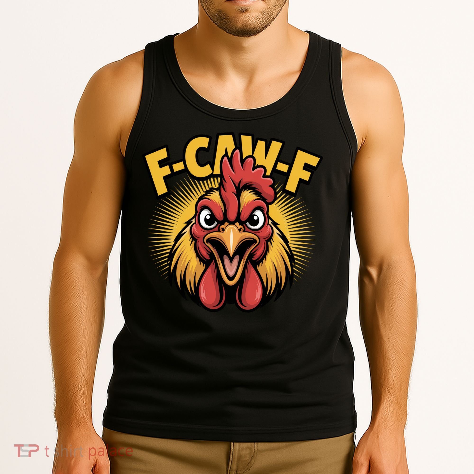 F-Caw-F Chicken Rooster Tank Top