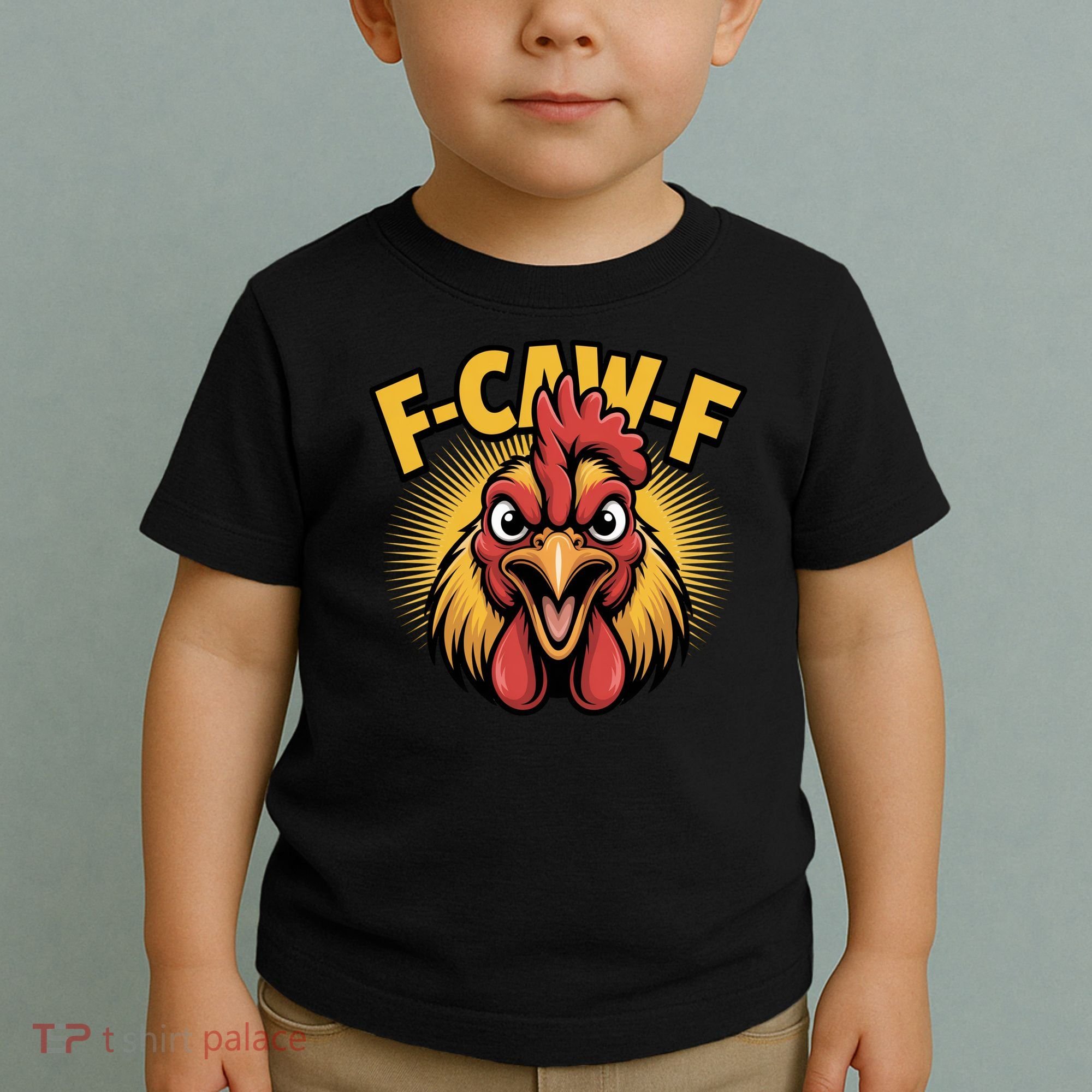 F-Caw-F Chicken Rooster Toddler T-Shirt
