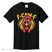 F-Caw-F Chicken Rooster Kids T-Shirt thumb 0