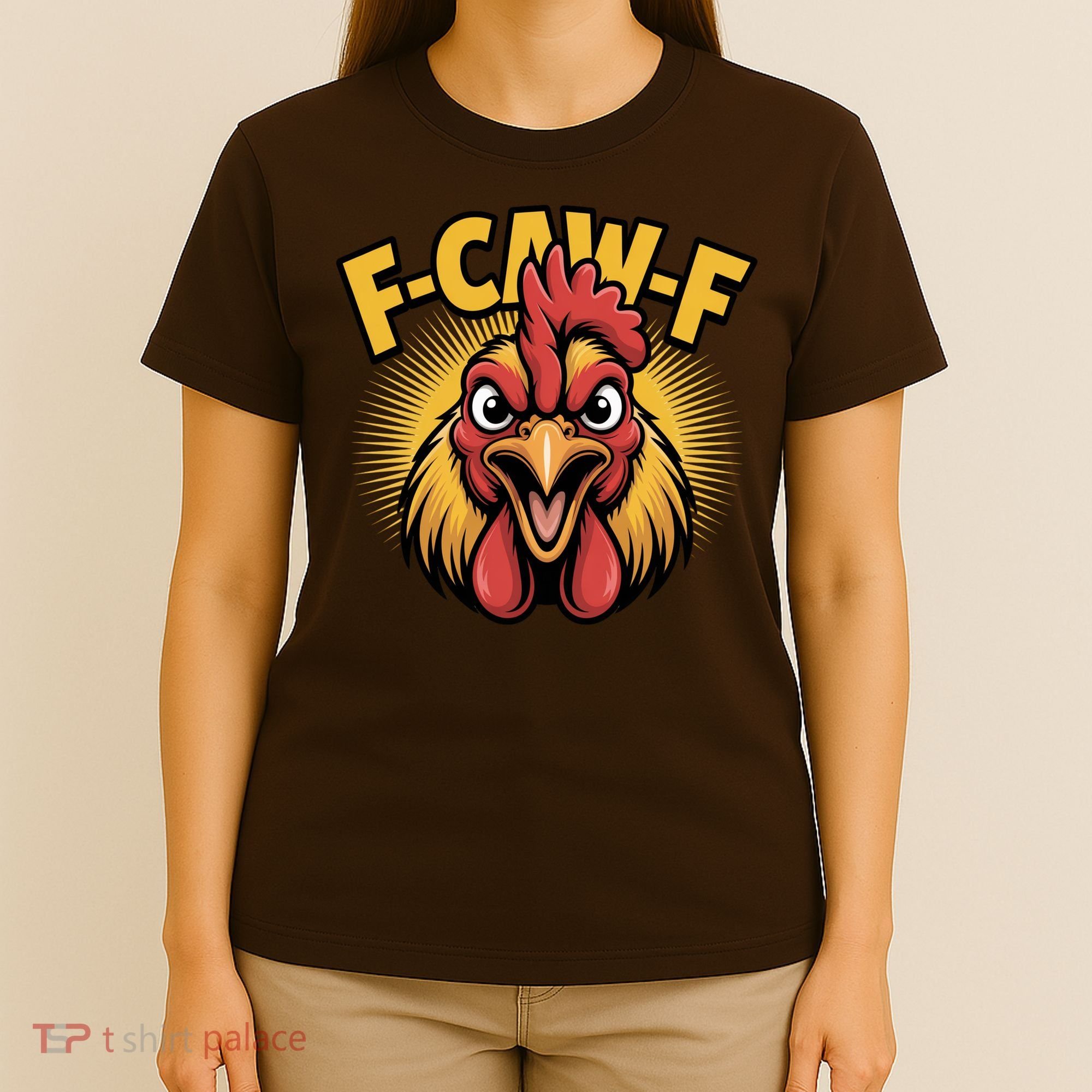 F-Caw-F Chicken Rooster T-Shirt