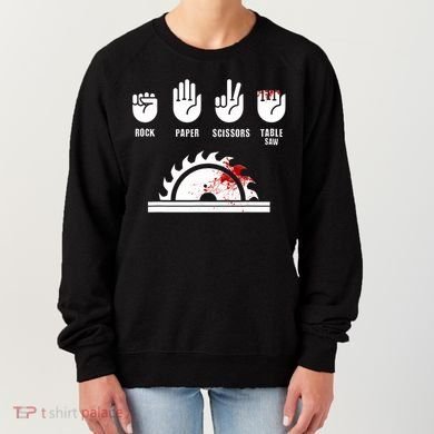 Funny Carpenter Rock Paper Scissors Table Saw Women's Sweatshirt